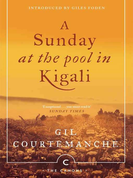 Title details for A Sunday at the Pool in Kigali by Gil Courtemanche - Wait list